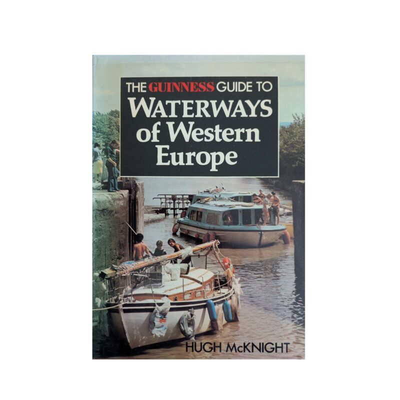 The Guinness Guide to Waterways of Western Europe