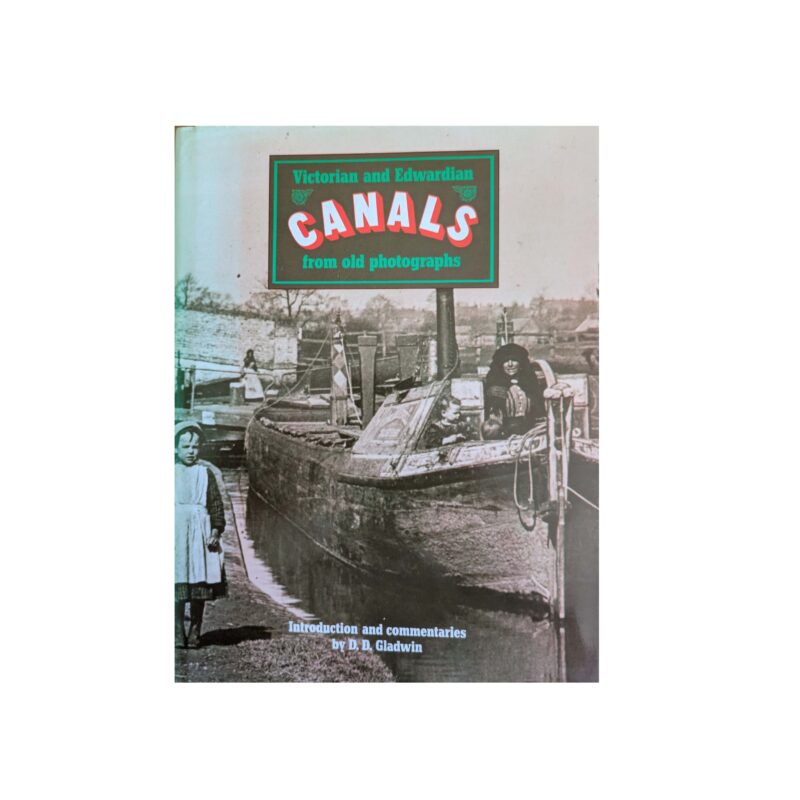 Victorian and Edwardian Canals from old photographs